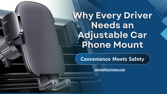 Why Every Driver Needs an Adjustable Car Phone Mount: Convenience Meets Safety